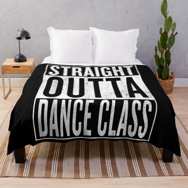 Artikelvorschau, Straight Outta Dance Class Great Dancer und Dancing Funny entworfen und verkauft von RobinKirkey.