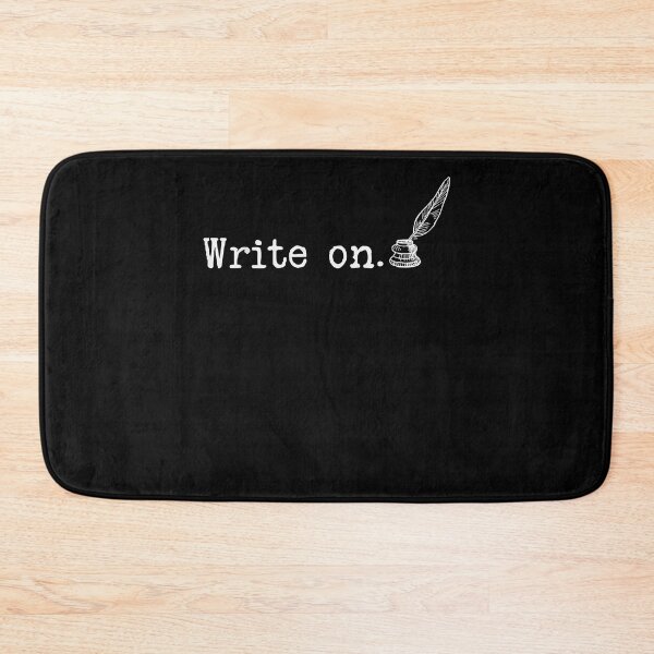Item preview, Write on. Funny Novelty Writing Gift for Writers designed and sold by RobinKirkey.
