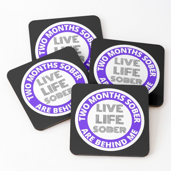 Item preview, Two Months Sober are Behind Me Live Life Sober Alcoholics Recovery Sticker designed and sold by RGRamsey.