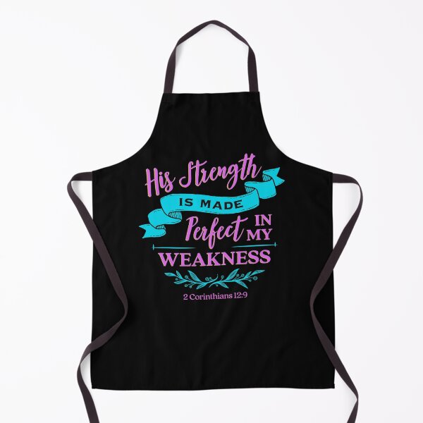 Item preview, His strength Is a made Perfect In My Weakness 2 Corinthians 12 Verse 9 designed and sold by MJDezigns.