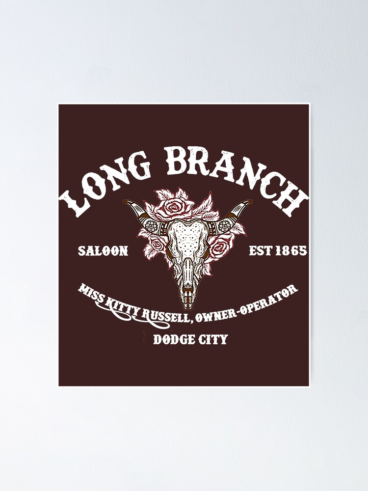 Long Branch Saloon  Poster for Sale by Discrete613
