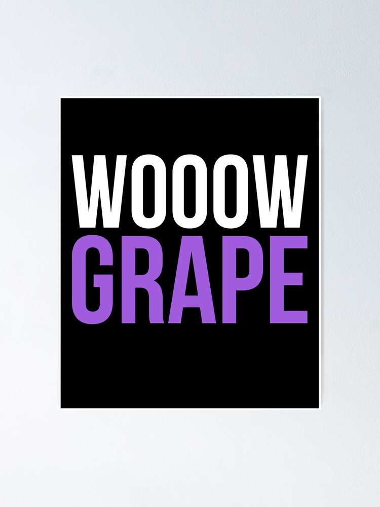 "Wow Grape (Wow Great) Pakistan Meme" Poster by NicholasArts Redbubble