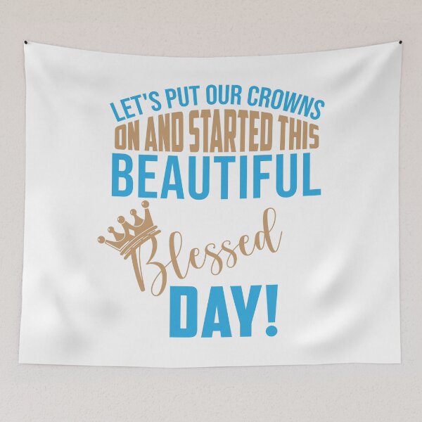 Item preview, Let's Put  Our Crowns designed and sold by IAmTailorMade77.