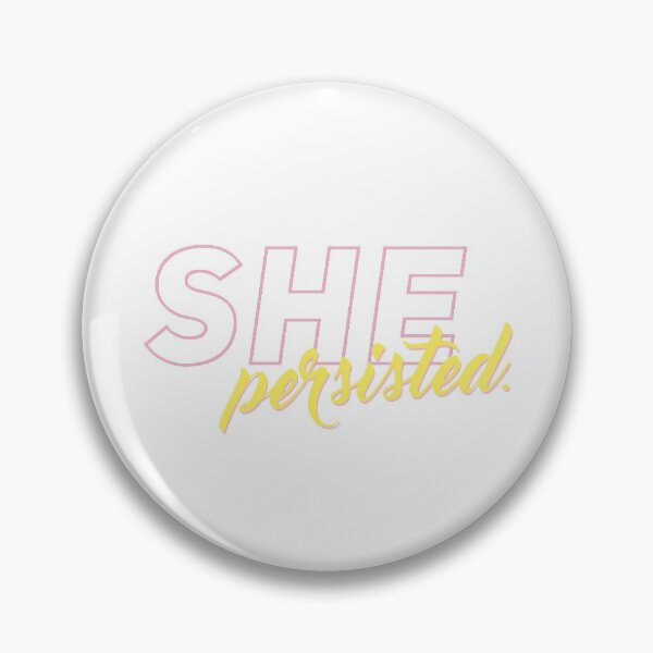 Item preview, She Persisted. designed and sold by Ally Schmidt.