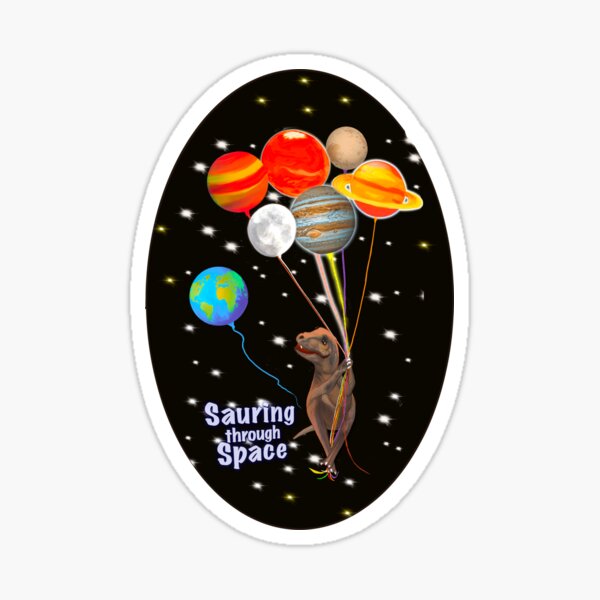 Funny Baby T-Rex Dinosaur Space Balloon Planets Sticker