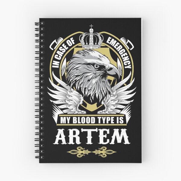 Item preview, Artem Name T Shirt - In Case Of Emergency My Blood Type Is Artem  Gift Item Tee designed and sold by artiagasonya.