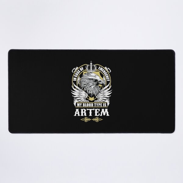 Item preview, Artem Name T Shirt - In Case Of Emergency My Blood Type Is Artem  Gift Item Tee designed and sold by artiagasonya.