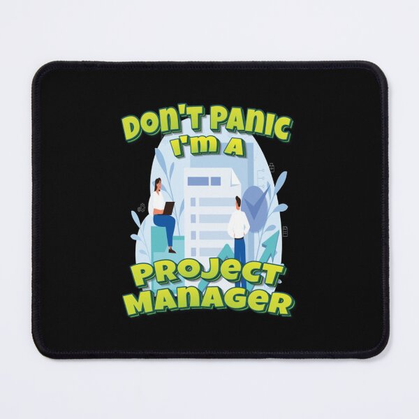 Item preview, Don't Panic I'm A Project Manager designed and sold by Rzhevskymilorad.