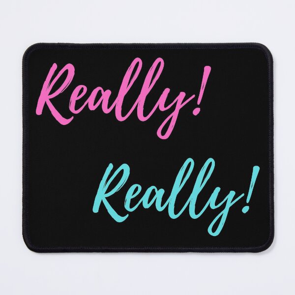 Item preview, Really! Really! designed and sold by KeksWorkroom.
