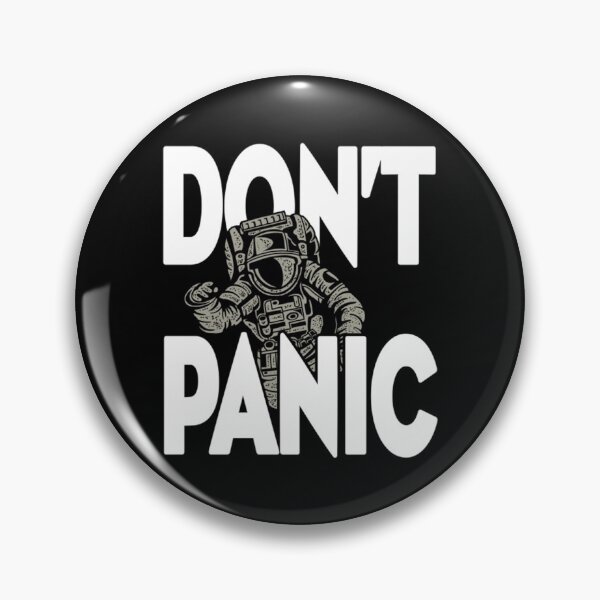 Item preview, Don't Panic designed and sold by Rzhevskymilorad.