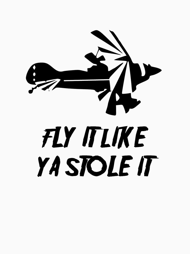 Pitts Biplane- Fly It Like Ya Stole It by cranha