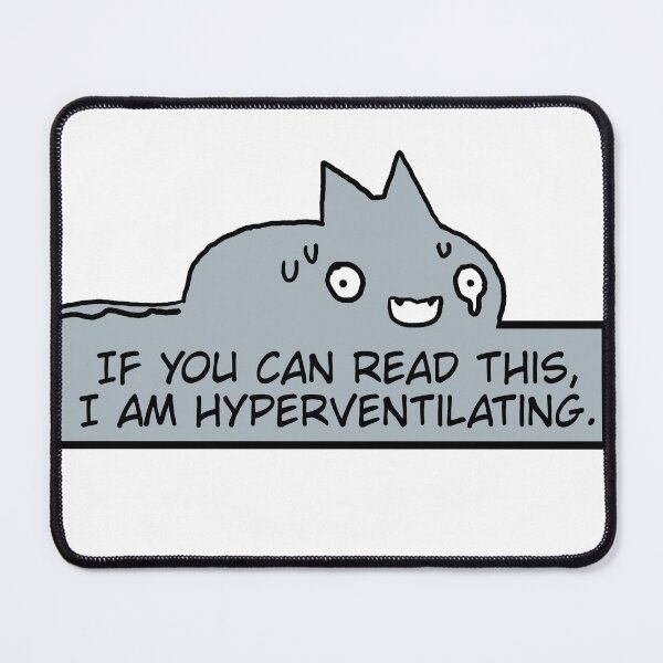 Item preview, If you can read this, I am hyperventilating  designed and sold by artsforsmarts.