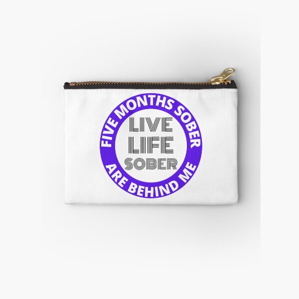 Item preview, Five Months Sober Are Behind Me Live Life Sober Alcoholics Recovery Sticker designed and sold by RGRamsey.