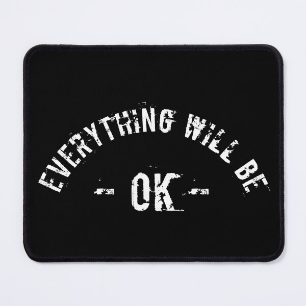 Item preview, Everything will be OK designed and sold by TRIMERCH.
