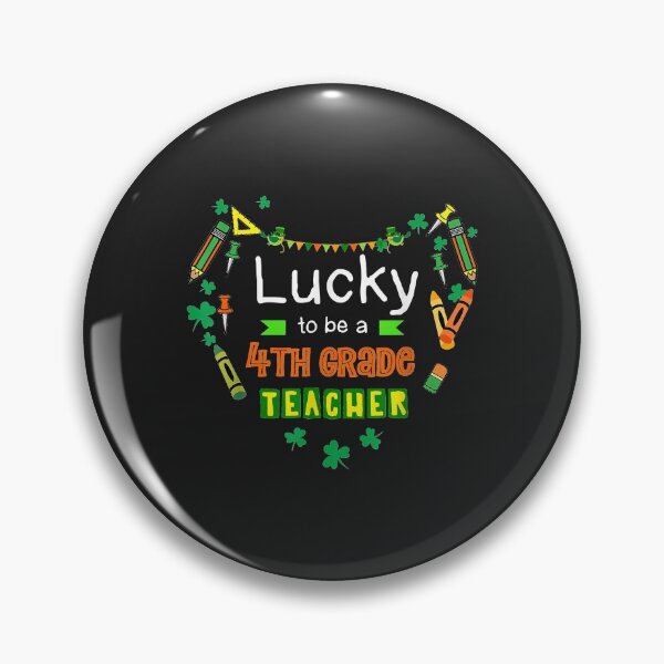 Artikelvorschau, Das Glück, ein Lehrer der 4. Klasse zu sein, St. Patrick's Day für Kinder entworfen und verkauft von AnitaJGreenspan.