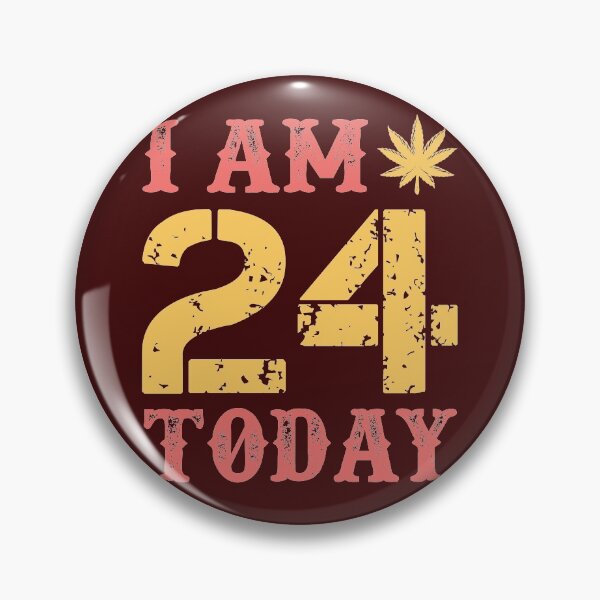 Item preview, I Am 24 Today  designed and sold by RED FIR.