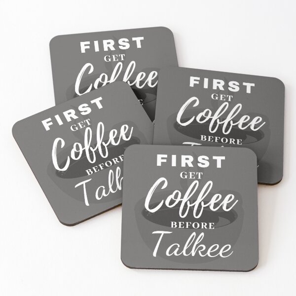 Item preview, First Get Coffee Then Talkee / first Coffee than discuss / Coffee Solves Everything /Coffee Lovers designed and sold by Reddiamond3 ⭐⭐⭐⭐⭐.