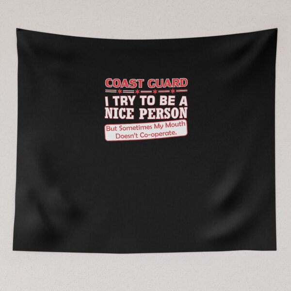Item preview, Coast Guard Nice Person My Mouth Doesnt Cooperate  designed and sold by aryagiri.