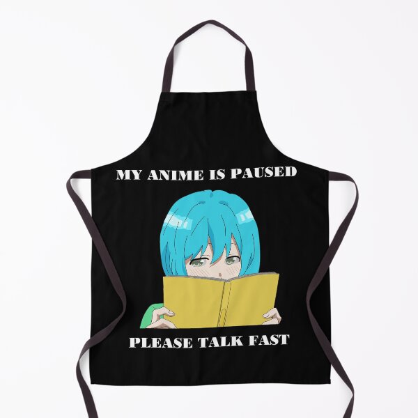 Item preview, Anime is paused please talk fast designed and sold by brendanre.
