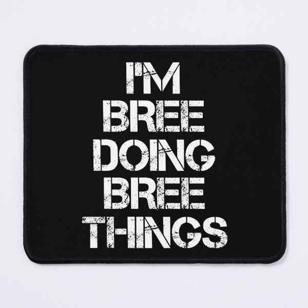 Item preview, Bree Name T Shirt - Doing Bree Things Name Gift Item Tee designed and sold by frischmanjose.