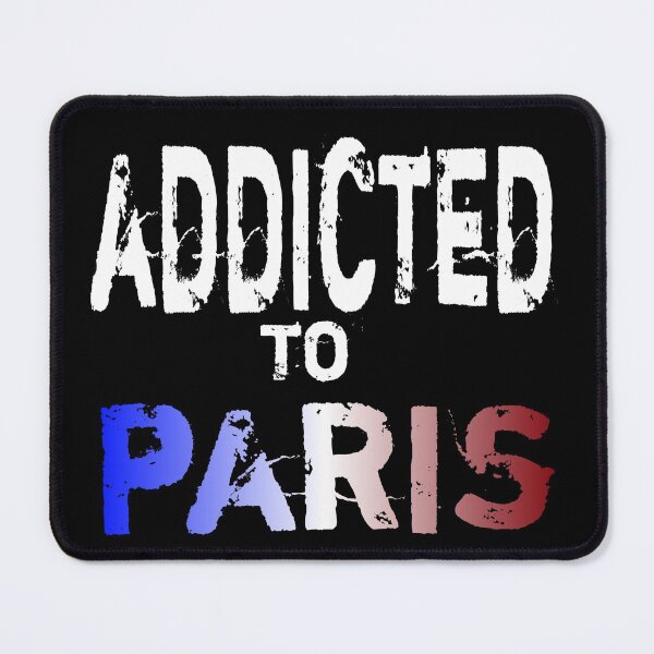Item preview, Addicted to paris designed and sold by TRIMERCH.