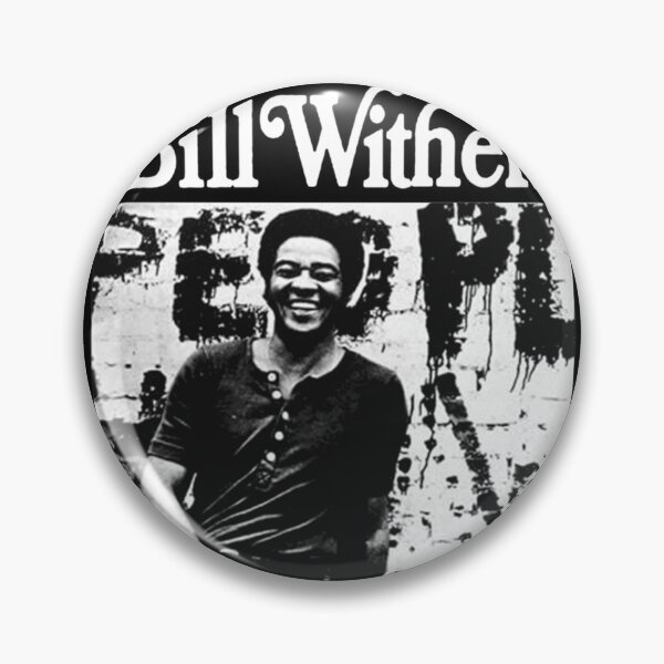 Item preview, Bill Withers Classic designed and sold by TammyGomez11.