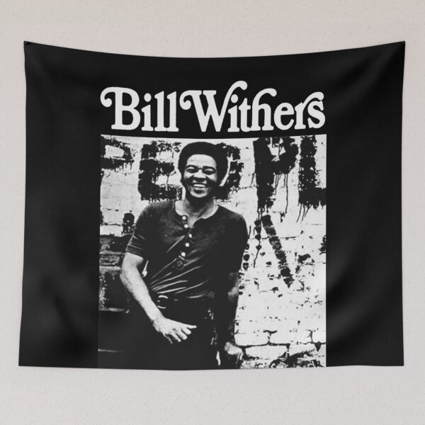 Item preview, Bill Withers Classic designed and sold by TammyGomez11.