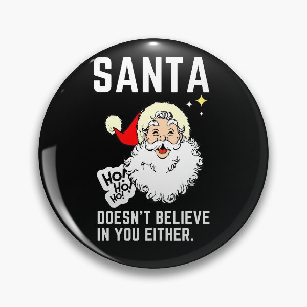 Item preview, Santa Doesn't Believe in You Either. - Second Santa | Merry Christmas designed and sold by Polariszero.
