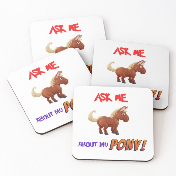 Item preview, Ask Me About My Pony designed and sold by Chrisblazestore.