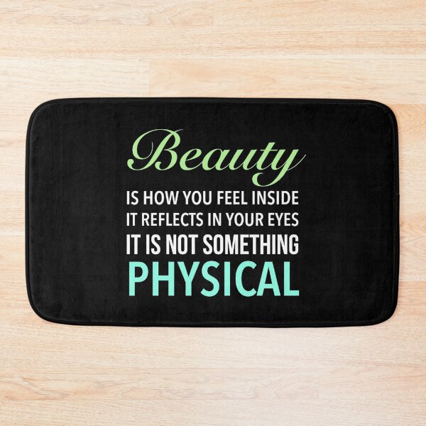Item preview, Beauty is how you feel inside, it reflects in your eyes. It is not something physical. - Love Romantic Short Quotes designed and sold by Delandor.