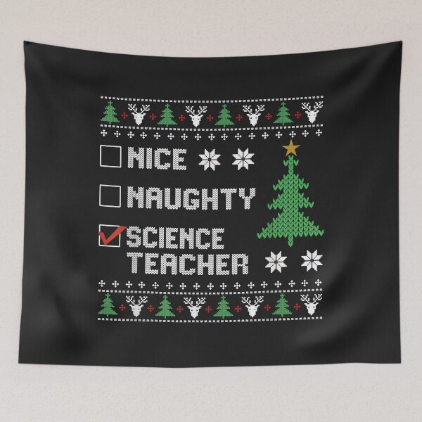 Item preview, Nice Naughty Science Teacher Ugly Christmas Sweater designed and sold by AnitaJGreenspan.