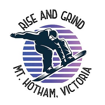 Artwork thumbnail, Mount Hotham Clothing | Rise and Grind Mt Hotham, Victoria - snowboarder design by HROC
