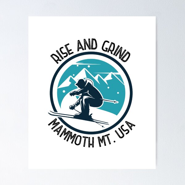 Item preview, Rise and Grind Mammoth Mountain, California - snowboarder design designed and sold by HROC.