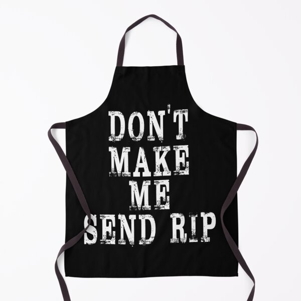 Item preview, Don't Make Me Send Rip Essential designed and sold by TammyGomez11.