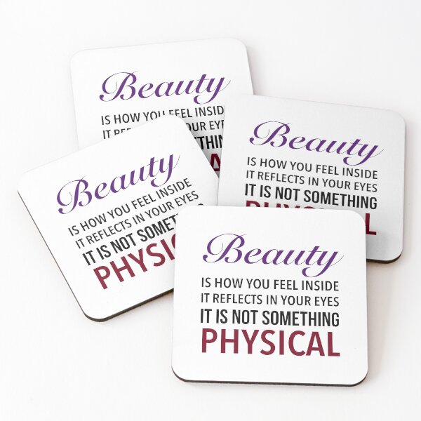 Item preview, Beauty is how you feel inside, it reflects in your eyes. It is not something physical. - Love Quotes designed and sold by Delandor.