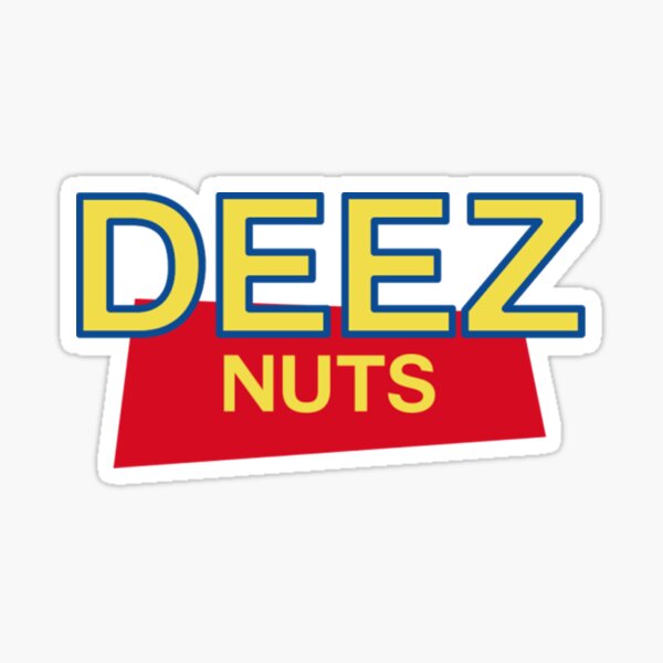 Deez Nuts (TS) Sticker