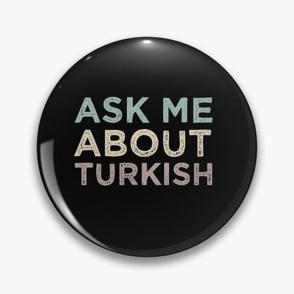 Item preview, Ask Me About Turkish designed and sold by medbdj.