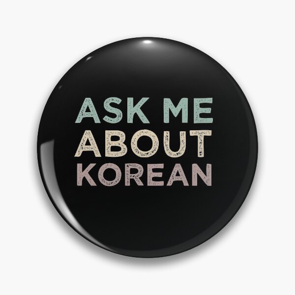Item preview, Ask Me About Korean designed and sold by medbdj.