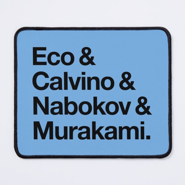 Item preview, Eco _amp_ Calvino _amp_ Nabokov _amp_ Murakami (HELVETICA TYPE - Custom Order)   designed and sold by RitchieBarry.