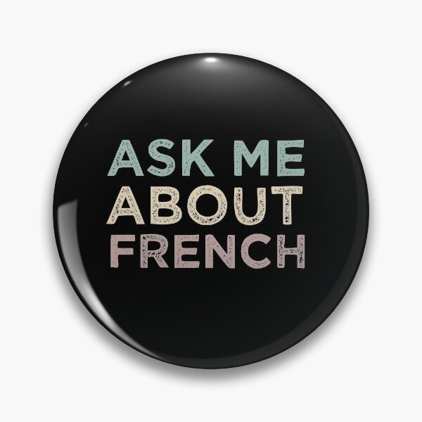 Item preview, Ask Me About French designed and sold by medbdj.