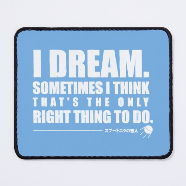 Item preview, Haruki Murakami - Sputnik Sweetheart - I Dream designed and sold by RitchieBarry.
