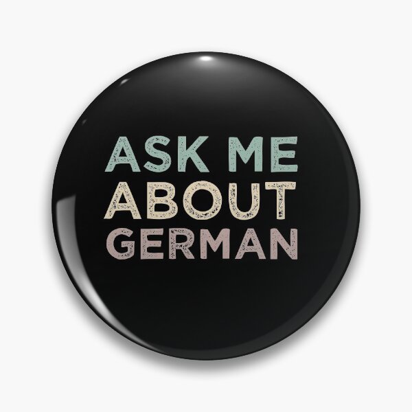 Item preview, Ask Me About German designed and sold by medbdj.