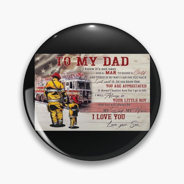 Item preview, To My Dad I Know It's Not Easy For A Man To Raise A Child - Dad Firefighter Poster Gift designed and sold by HerBertTeee.