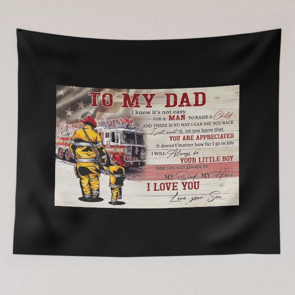 Item preview, To My Dad I Know It's Not Easy For A Man To Raise A Child - Dad Firefighter Poster Gift designed and sold by HerBertTeee.