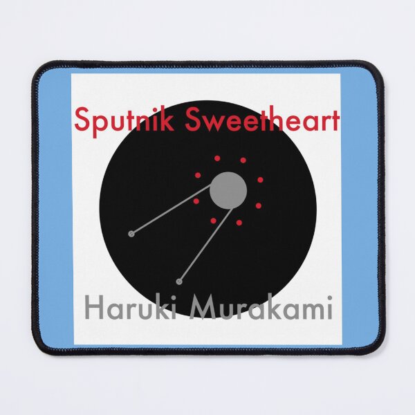 Item preview, Haruki Murakami _quot_Sputnik Sweerheart_quot_   designed and sold by RitchieBarry.