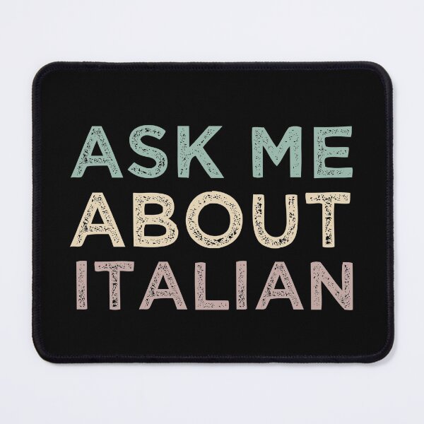 Item preview, Ask Me About Italian designed and sold by medbdj.