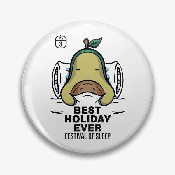 Item preview, Festival of Sleep Day - Avacado designed and sold by MoonsmileProd.
