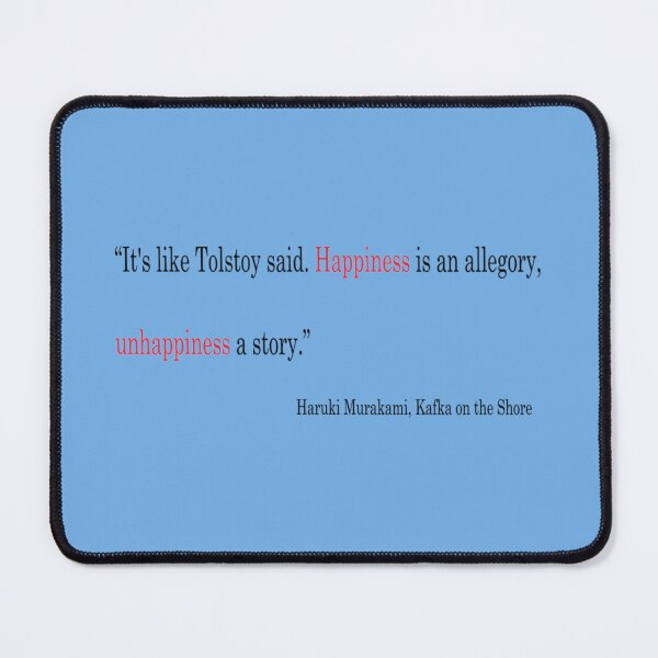 Item preview, Haruki Murakami quote, It_s like Tolstoy said   designed and sold by RitchieBarry.