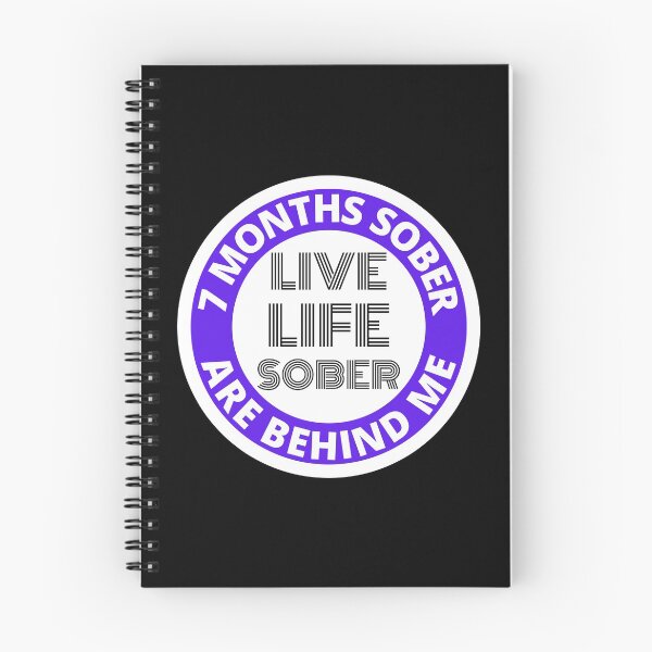 Item preview, Seven Months Sober Are Behind Me Live Life Sober Alcoholics Recovery Sticker designed and sold by RGRamsey.