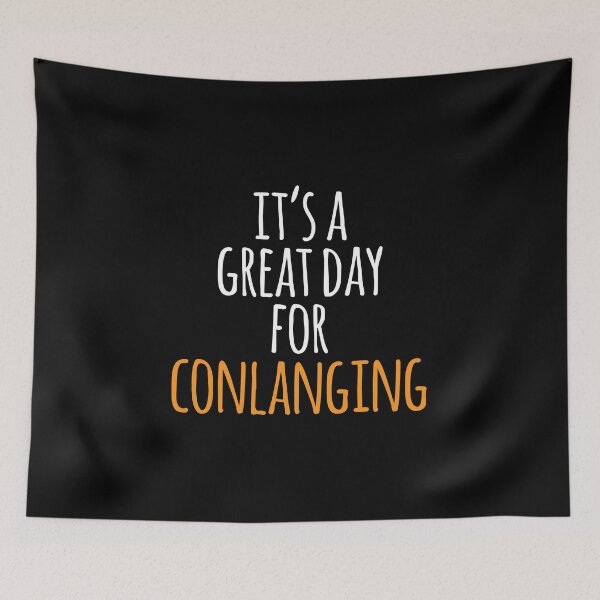 Item preview, It's a Great Day for Conlanging designed and sold by kindxinn.